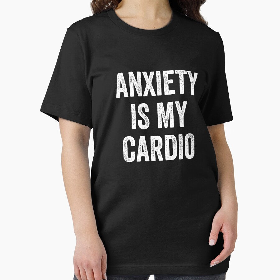 Anxiety is My Cardio - Funny Anxiety Sarcastic Saying by kafferahelma