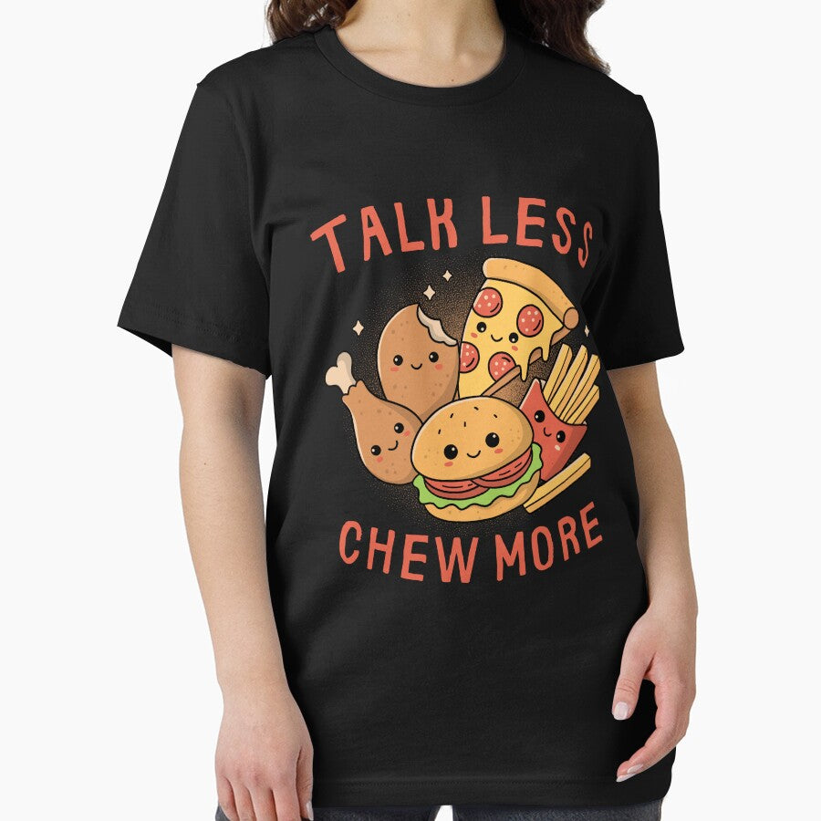 Talk Less, Chew More by GODZILLARGE