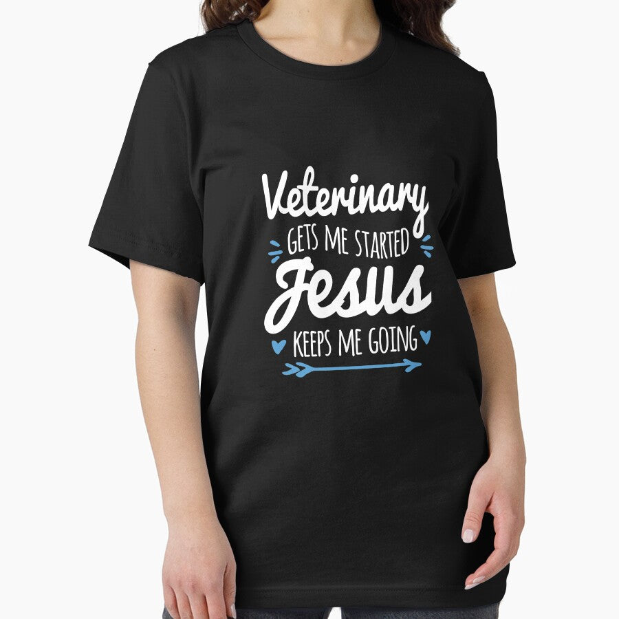 Veterinary Gets Me Started Jesus Keeps Me Going, Veterinary by Cariocas