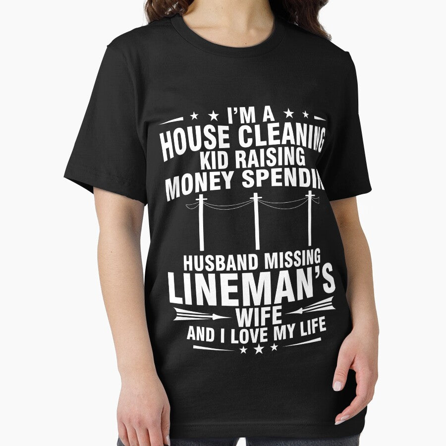 LINEMAN WIFE AND I LOVE MY LIFE by todayshirt
