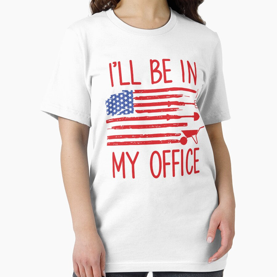 I'll Be In My Office: Funny Gardener Gift - Plant lover Gardening American Flag by Adexyl
