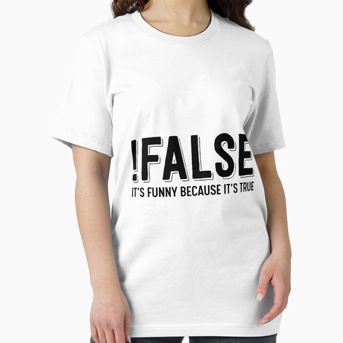 !FALSE it's funny because it's true - Funny Programming meme by Hapo Team