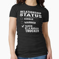 Relationship Status Taken By A Badass Trucker by niceredtee