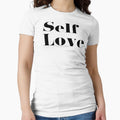 Self Love. by tshirtstylist