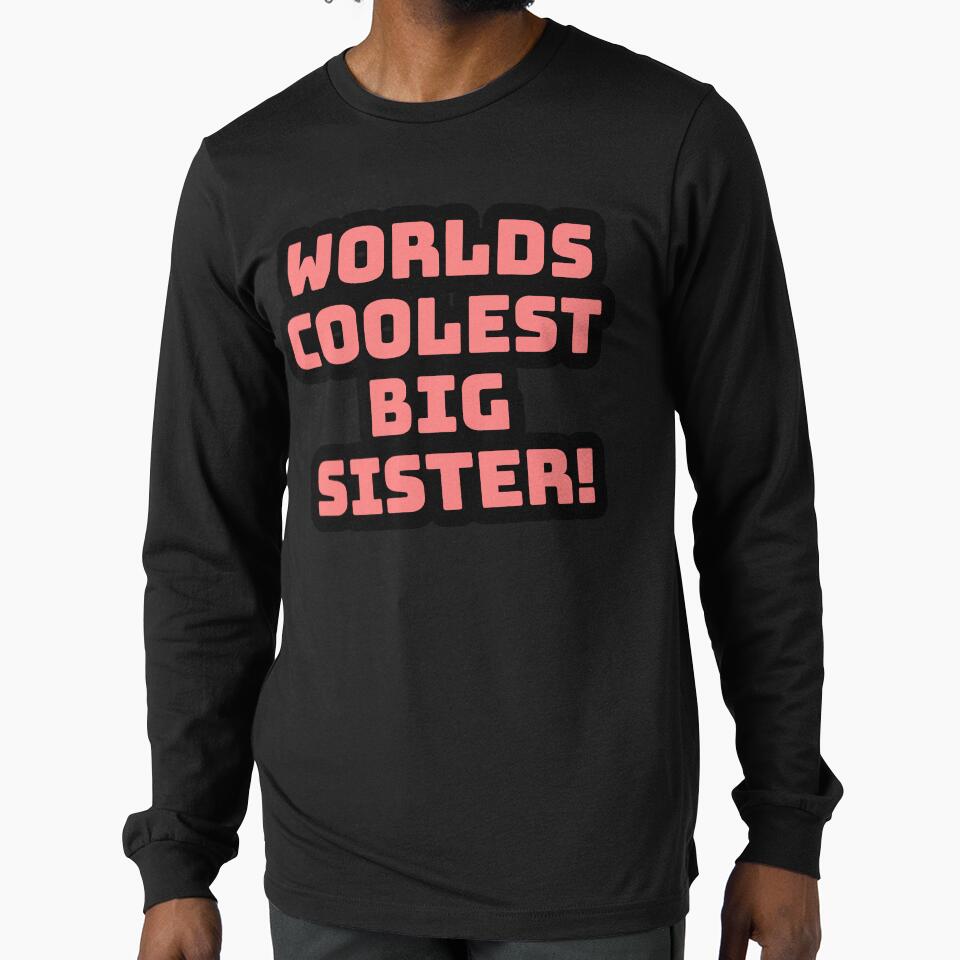World's coolest big Sister pink and black by DemonicGloom