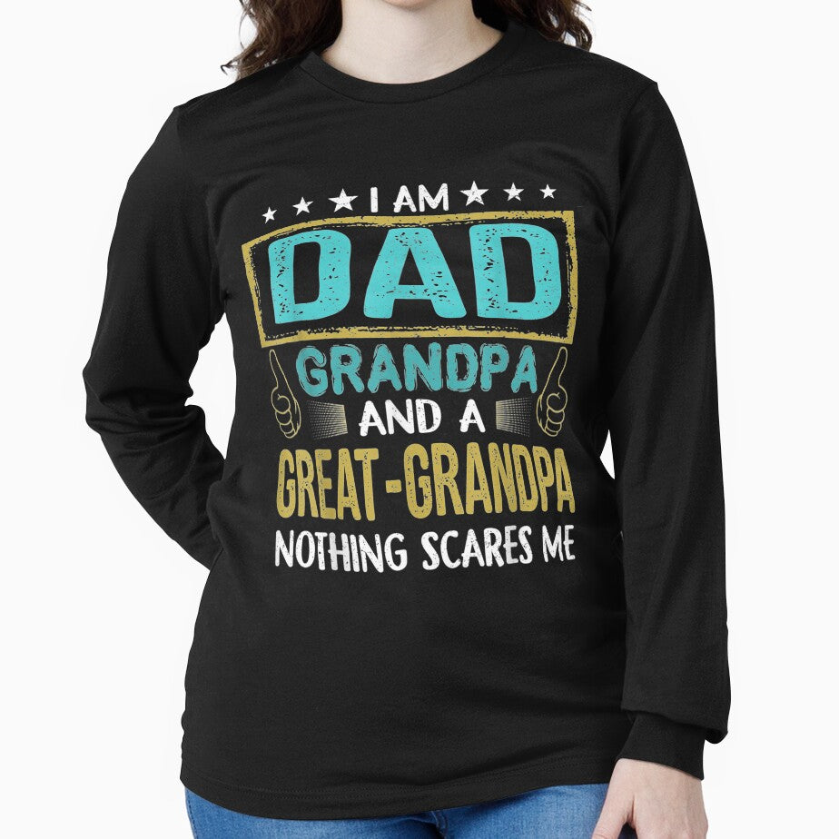 I Am Dad Grandpa And A Great Grandpa Nothing Scares Me Gift by venitamara