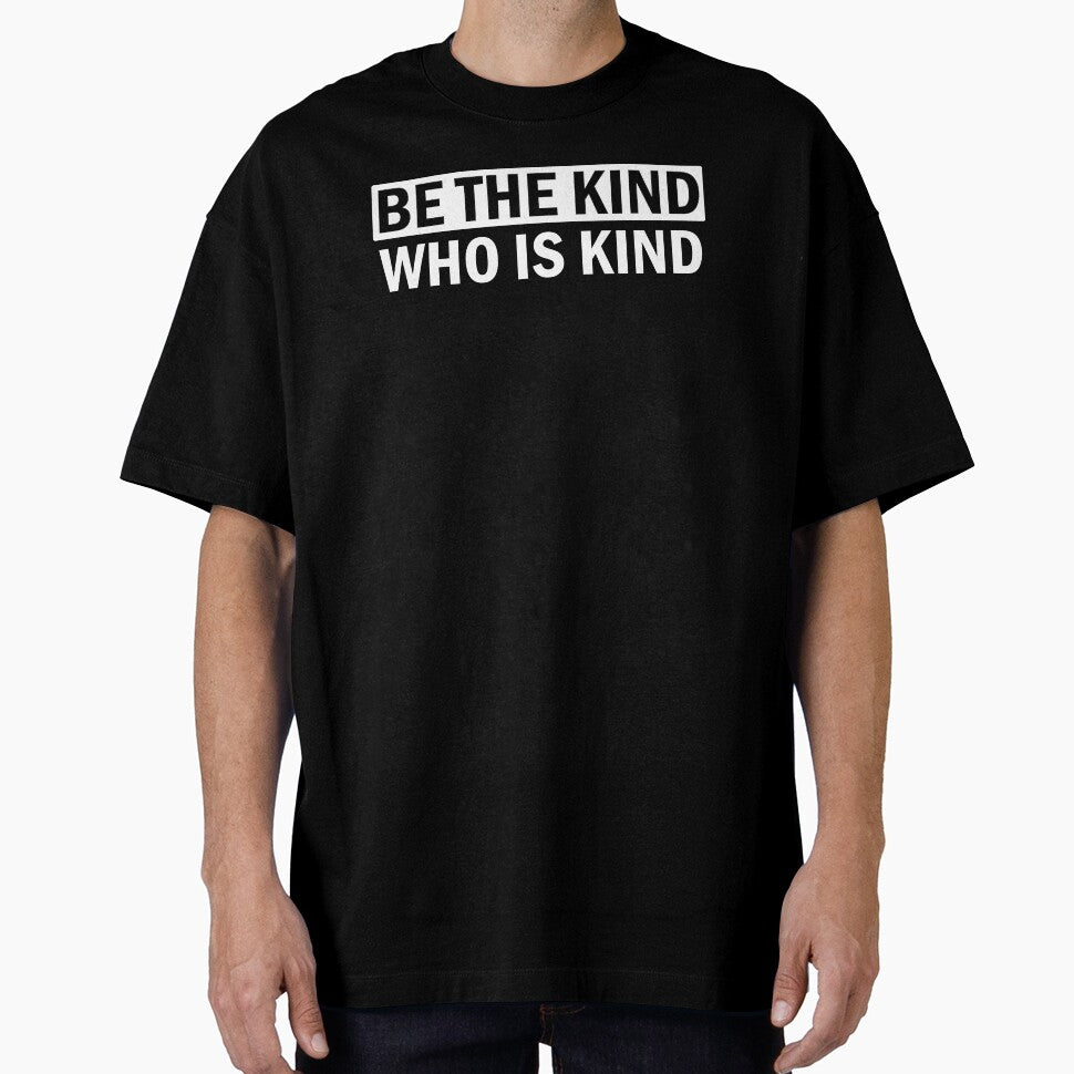 Anushka Sharma Inspired Be The Kind Who Is Kind Black T-Shirt by mygiftideas