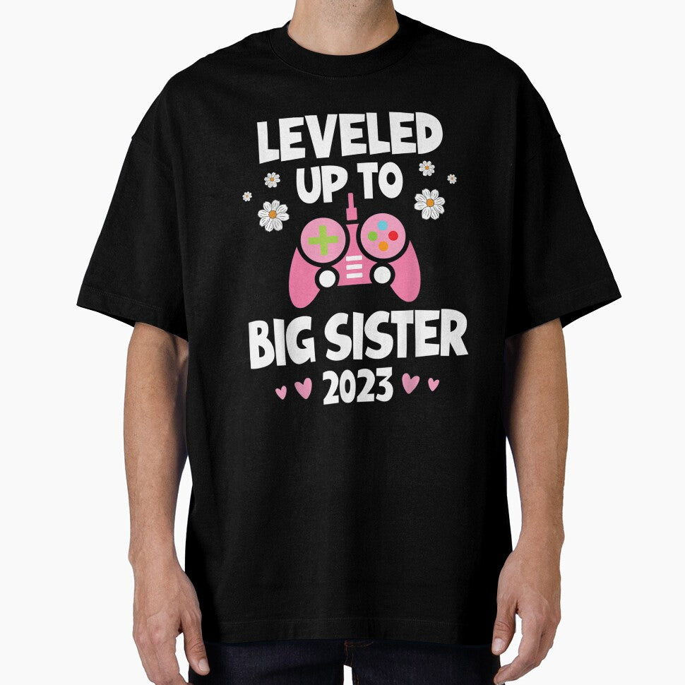 Flowers Happy Day Me Gamer Leveled Up To Big Sister Est 2023 by Copelneon