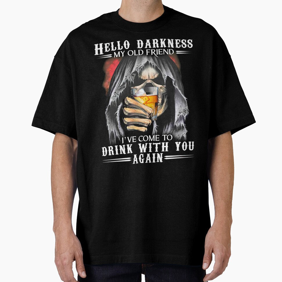 Hello Darkness My Old Friend I've Come To Drink WIth You Again by UweSchroeder Unisex