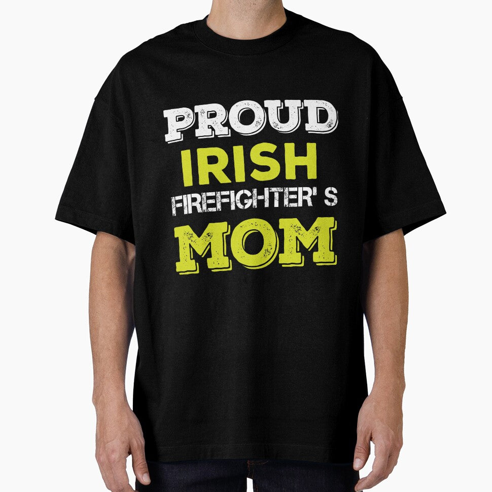 Proud Irish Firefighter's Mom by URBANBOX