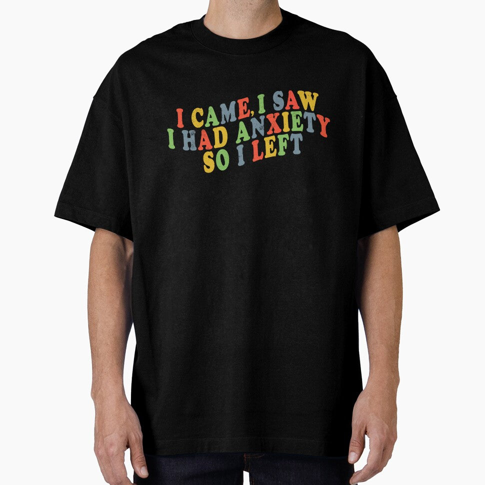 I Came, I Saw I Had Anxiety So I Left by diip