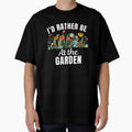 I'd rather be at the garden, funny gardener sayings for people who love gardening hobby and have a passion for it by NBSStore