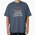 Funny Plant Mom Shirt - Keeping Things Alive - Gift by Harlo.co
