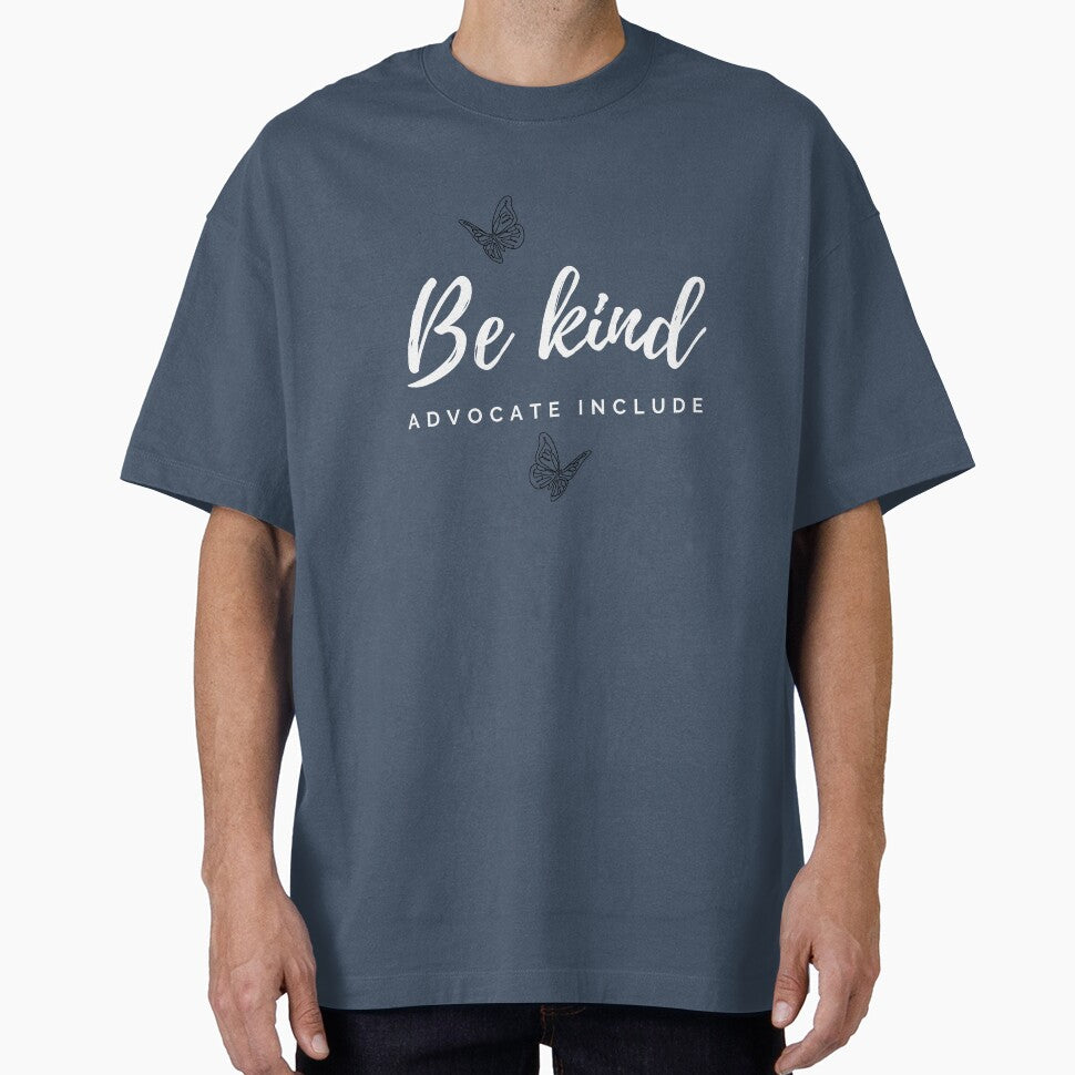 Be kind ADVOCATE INCLUDE by successmom