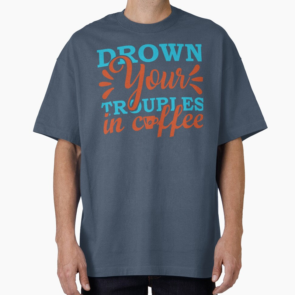 "Drown Your Troubles in Coffee" Vintage Aesthetic T-Shirt for Melancholy Baristas and Night Shift Workers by ChameraDesign