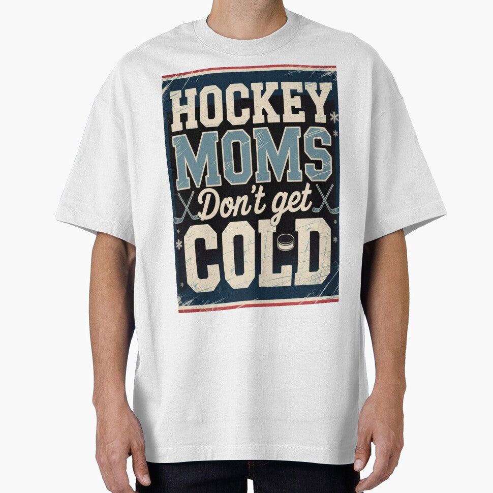 Hockey Moms Don’t Get Cold – Funny Hockey Mom Vintage Design by InspiredCreatives