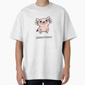 Axolotl - Gill Frill Fan Very Proud - Funny Axolotl Gift by pawdrops