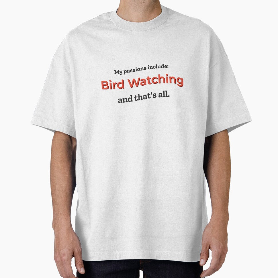 Bird Watching is my passion by cooldesignsalot