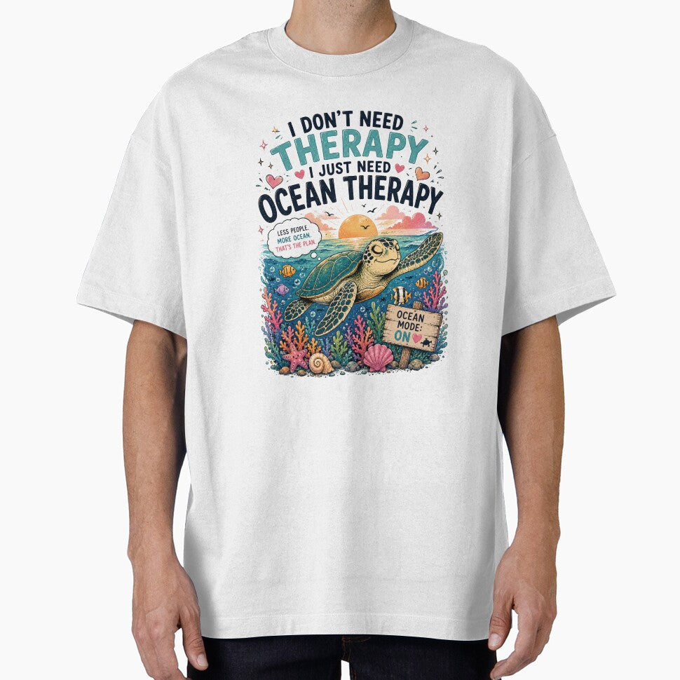 I Don't Need Therapy – Ocean Therapy Turtle Design by ColorNest Designs