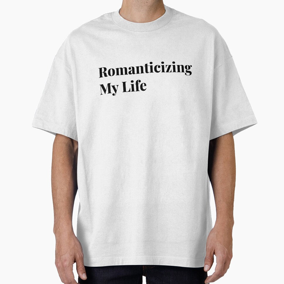 Romanticizing My Life Aesthetic Quote T-Shirt | Soft Girl Minimal Design by StarDesigns5