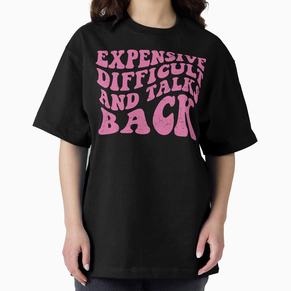 Expensive Difficult And Talks Back Mothers Day Mom Life by ambaart