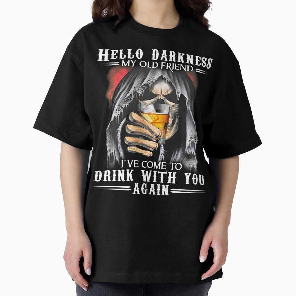 Hello Darkness My Old Friend I've Come To Drink WIth You Again by UweSchroeder Unisex