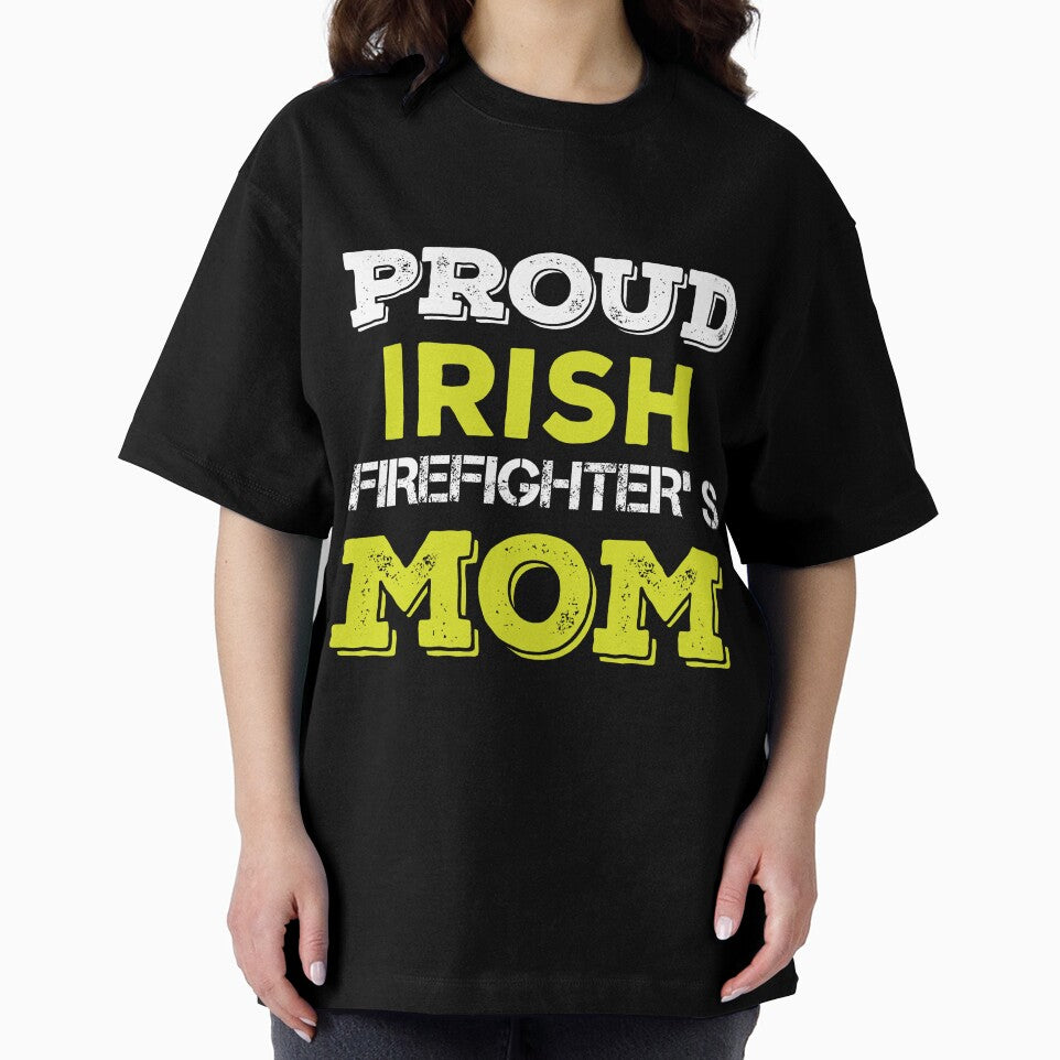 Proud Irish Firefighter's Mom by URBANBOX