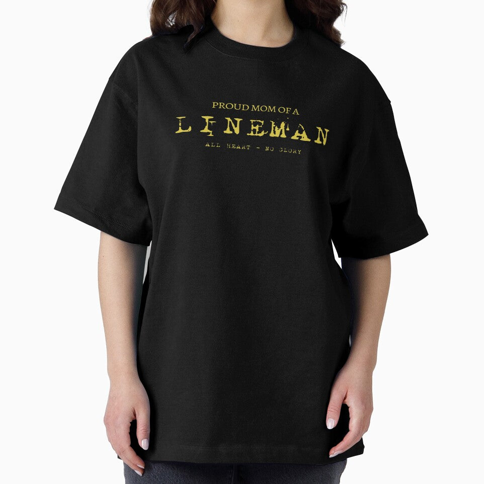 Proud Mom of a Lineman All Heart No Glory by KoolMoDee