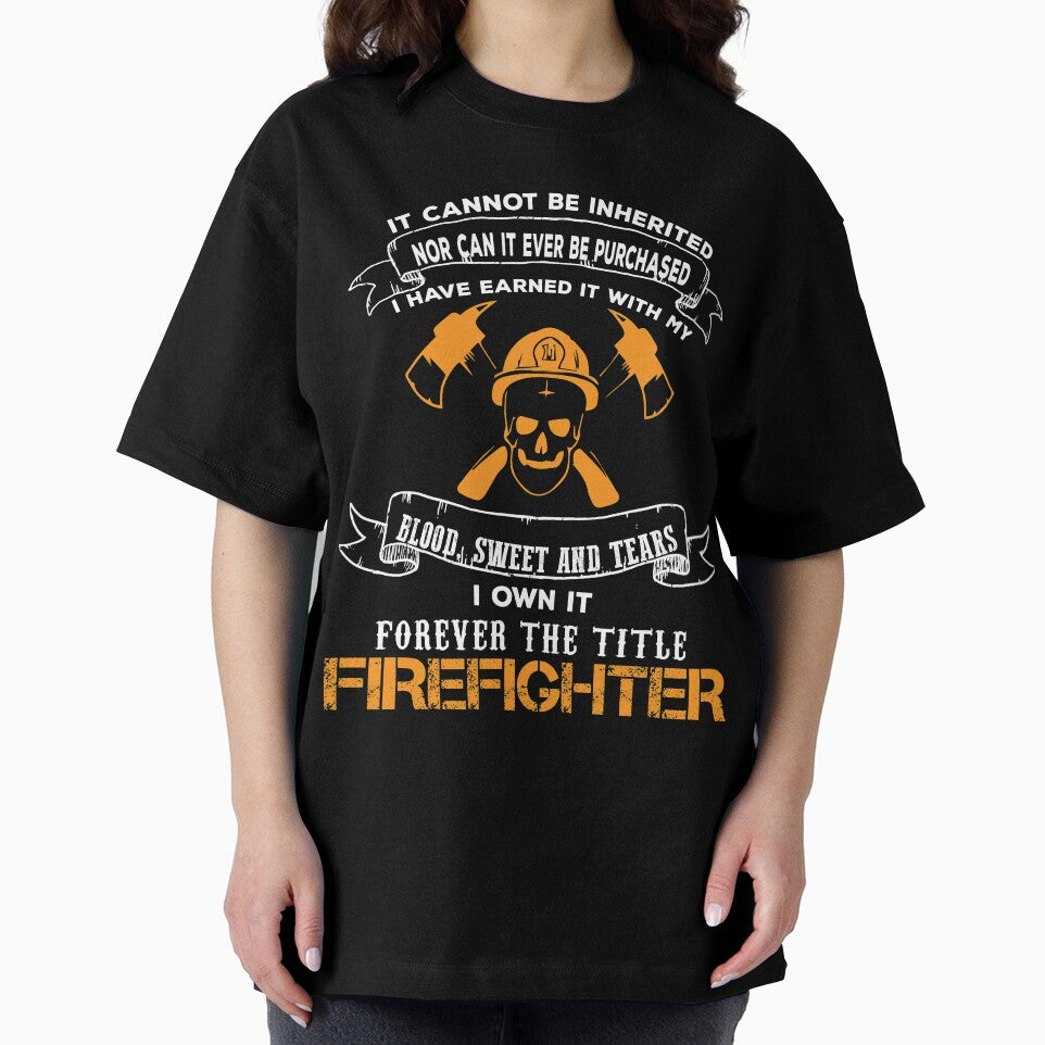 I Own The Title Firefighter Forever by URBANBOX
