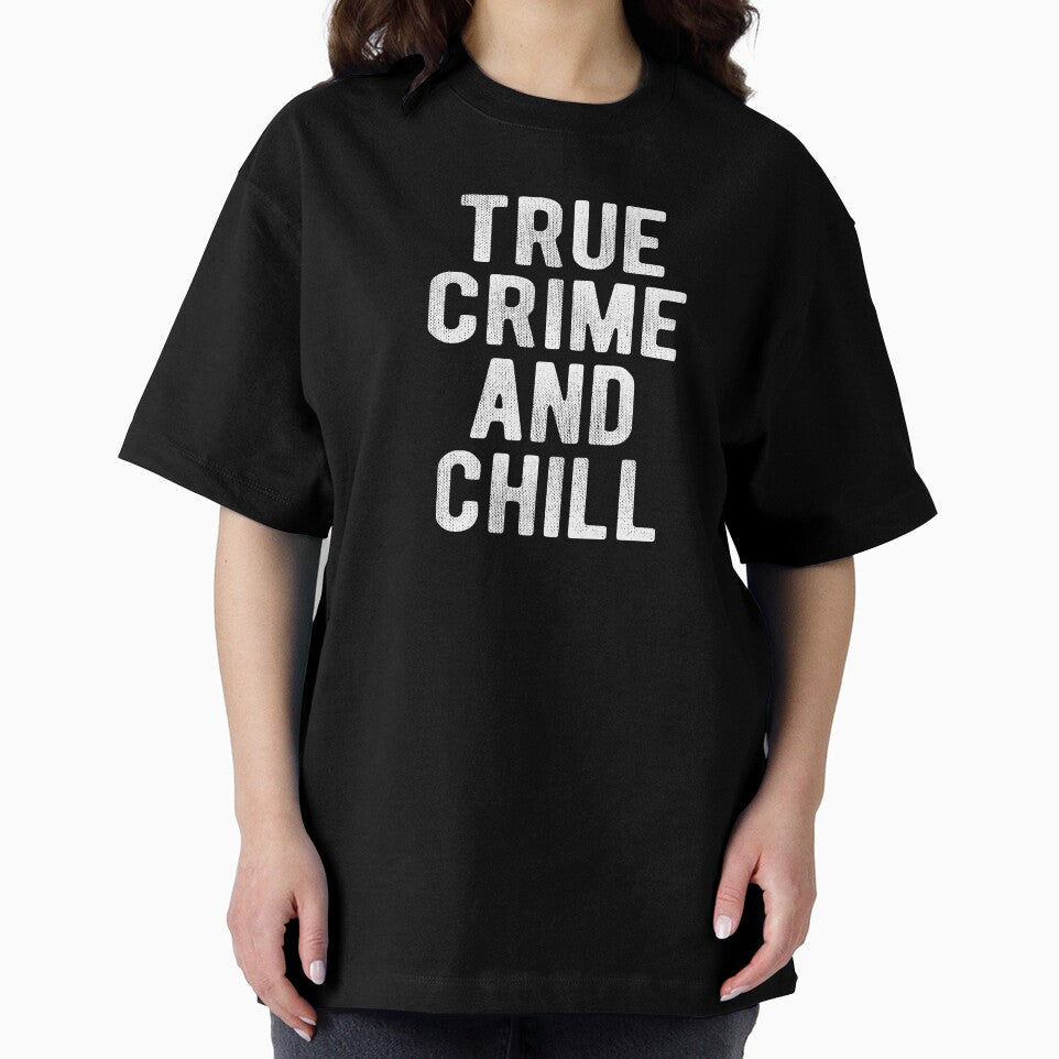 True Crime And Chill by Vanover Designs