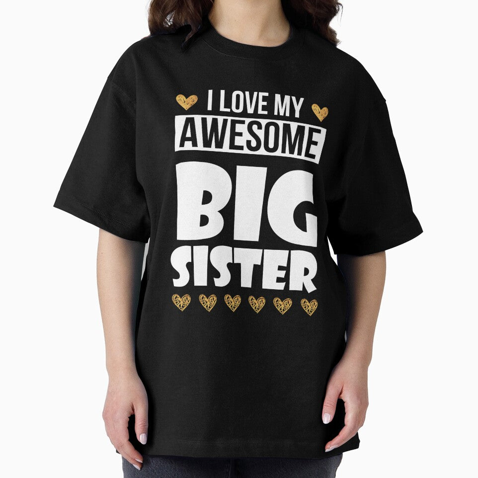 I Love My Awesome Big Sister - Little Brother Gift TShirt by chihai