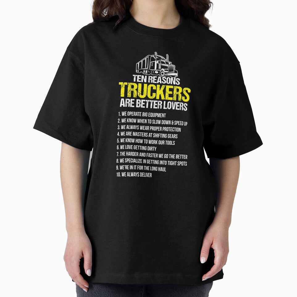 Trucker Ten Reasons Truckers Are Better Lover Birthday Gift Idea by haselshirt