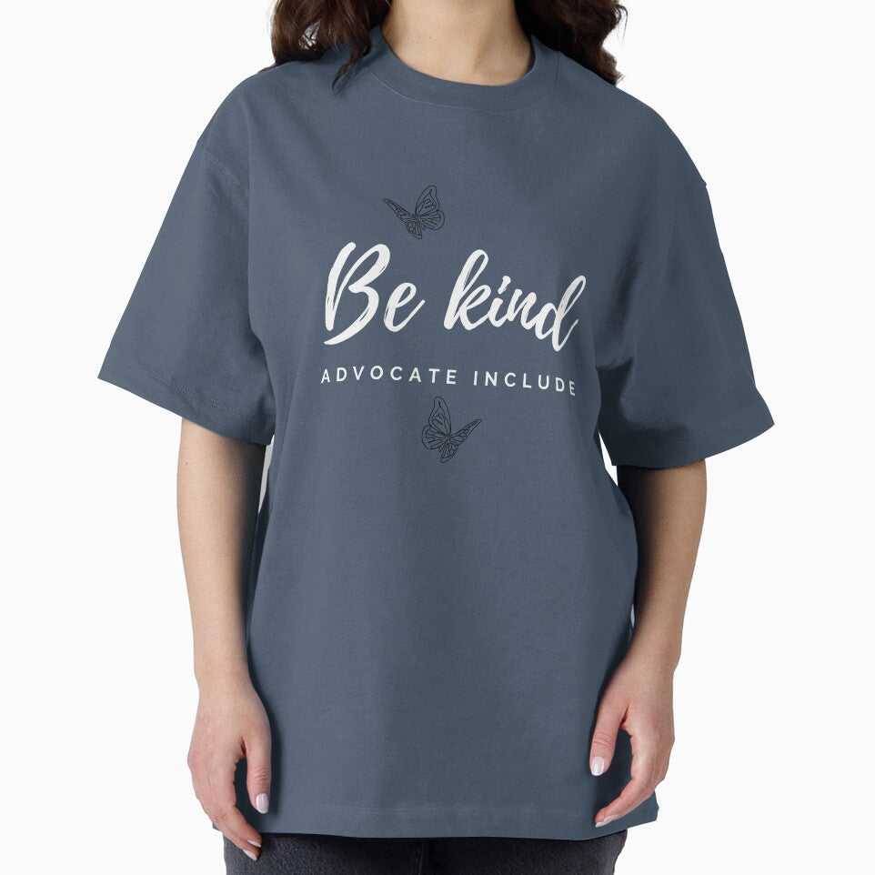Be kind ADVOCATE INCLUDE by successmom