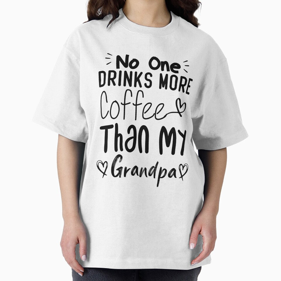 No One Drinks More Coffee Than My Grandpa by medbdj