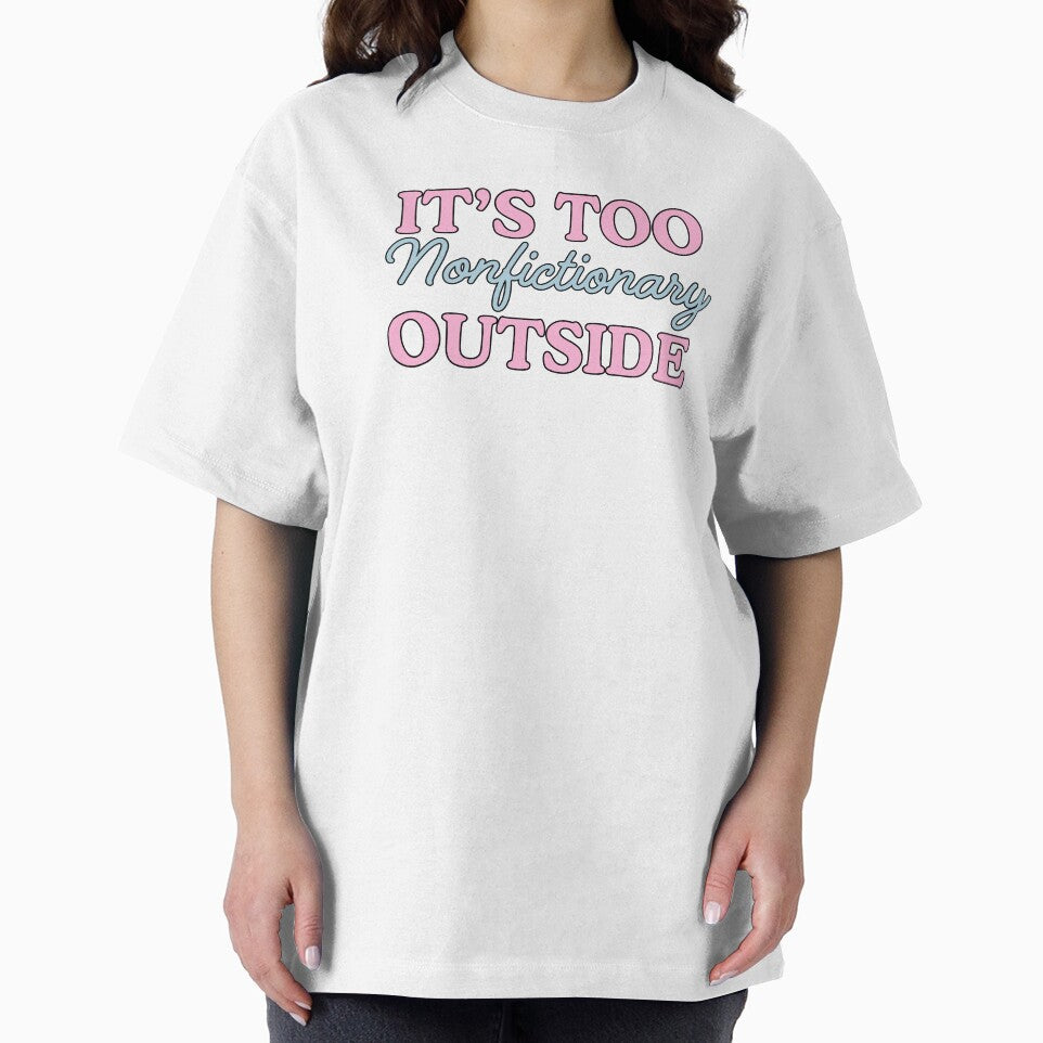 It’s Too Nonfictionary Outside by stellacreates