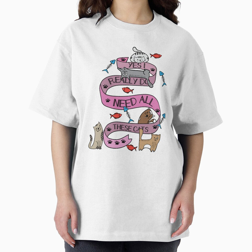 Yes I Really Do Need All These Cats by Basic  Beach