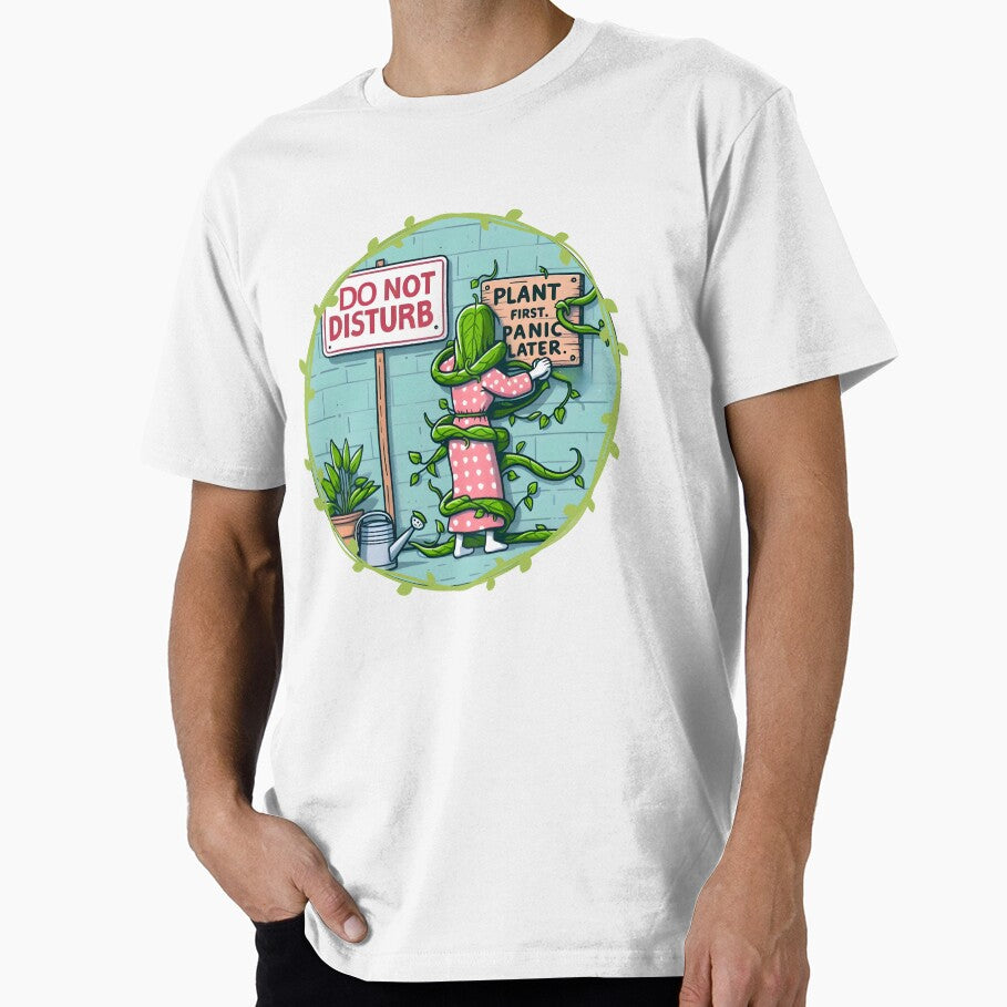 Plant First. Panic Later. – Relatable Gardening Humor Design by Zephyra Grove