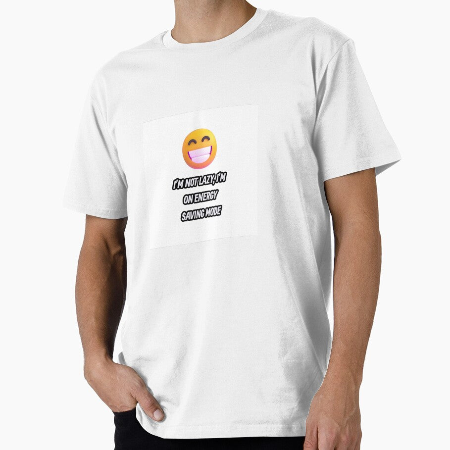 I'm Not Lazy I'm On Energy Saving Mode Funny Emoji Design by Jani045
