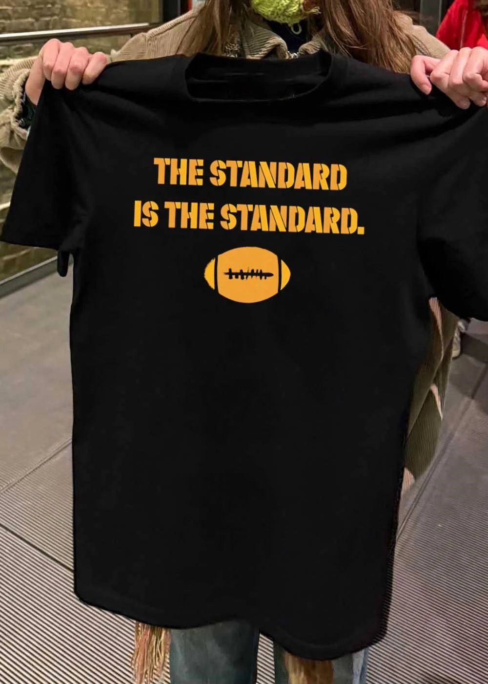 Steelers Fan Gear The Standard Is The Standard Football shirt