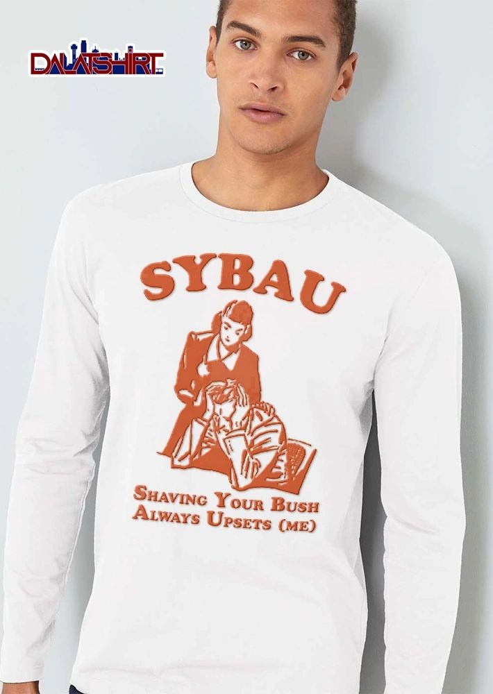 Sybau Shaving Your Bush Always Upsets Me Retro Line Art Woman Comforting Distressed Man shirt