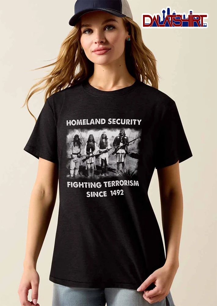 Homeland Security Fighting Terrorism Since 1492 Four Native American Warriors Rifles Vintage Photo shirt