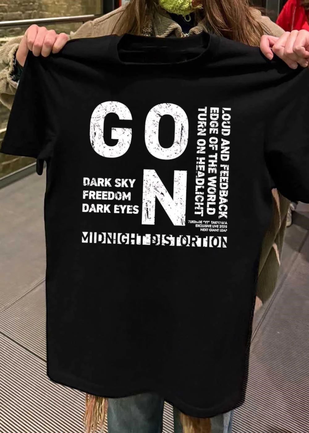 Yukihe YT Takiyama Exclusive Live 2025 Next Giant Leap Go On Dark Sky Freedom Eyes Loud Feedback Edge of the World Turn on Headlight Midnight Distortion T-Shirt