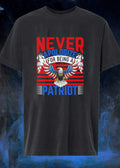 Patriotic Apparel Never Apologize for Being a Patriot T-Shirt
