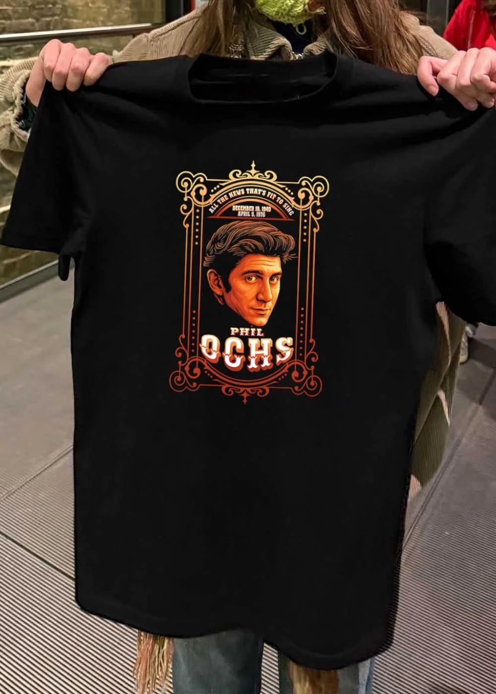 Phil Ochs Portrait All The News That Is Fit To Sing December 19 1940 April 9 1976 T-Shirt