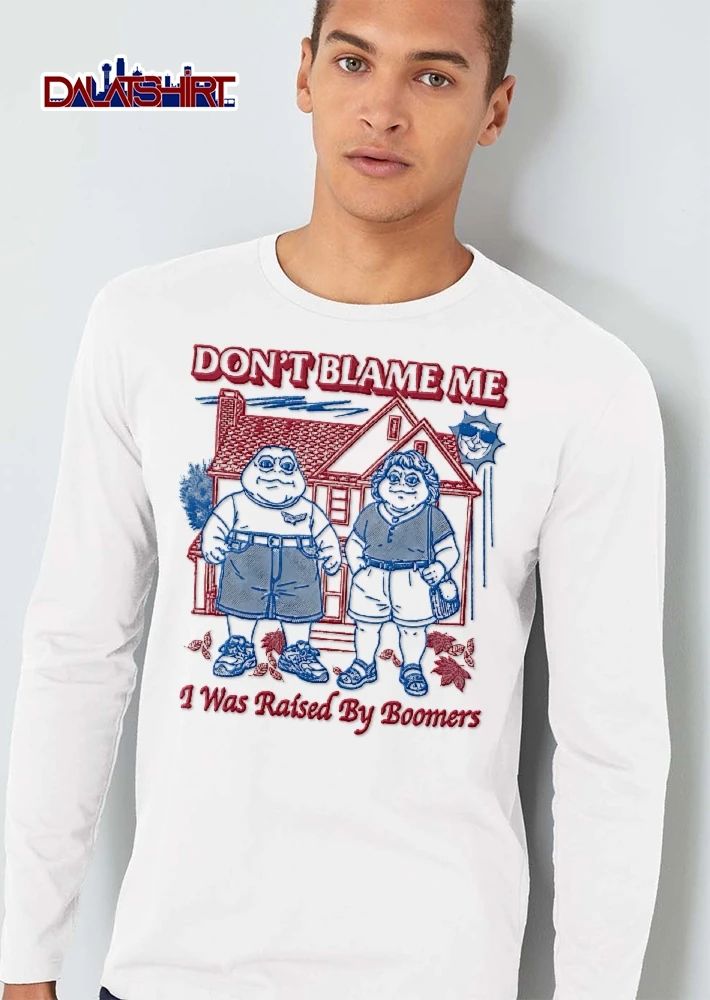 Dont Blame Me I Was Raised By Boomers Earl And Fran Sinclair Dinosaurs Suburban House Cartoon shirt