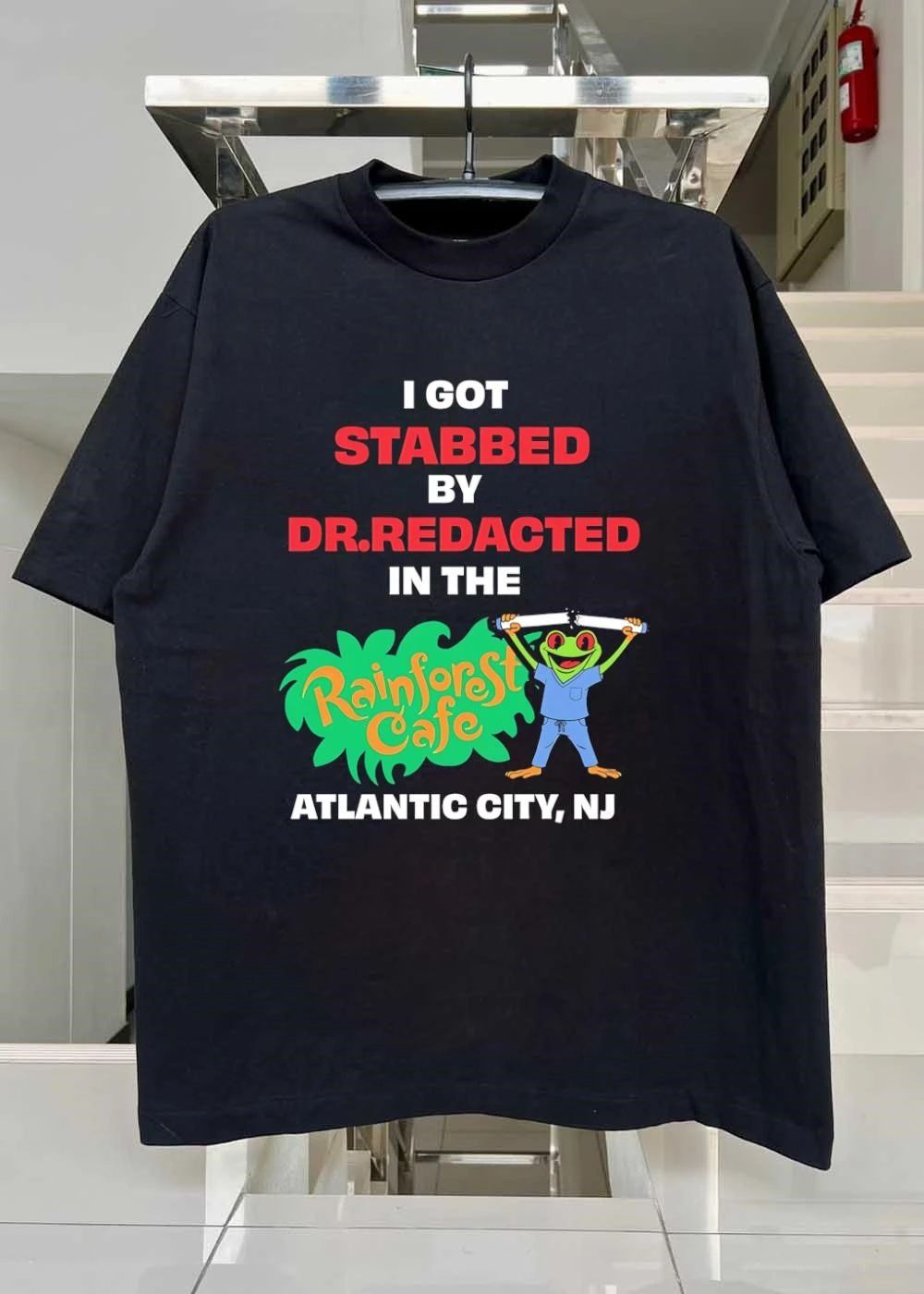 Chaotic Apparel I Got Stabbed by Dr Redacted in the Rainforest Cafe T-Shirt