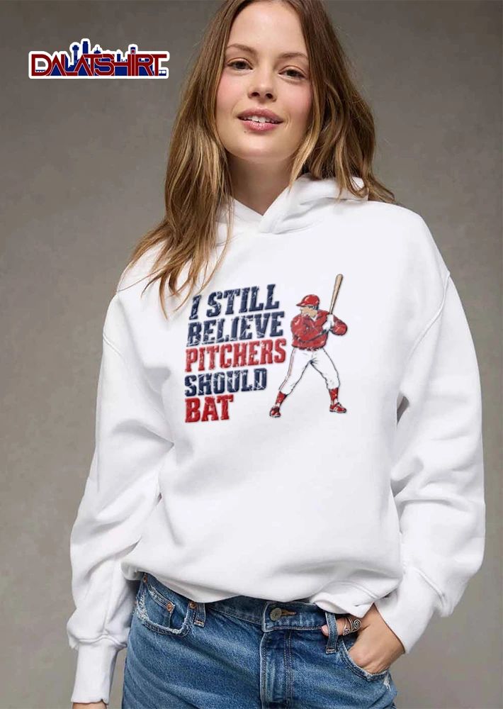 I Still Believe Pitchers Should Bat Distressed Baseball Player Stance Drawing shirt