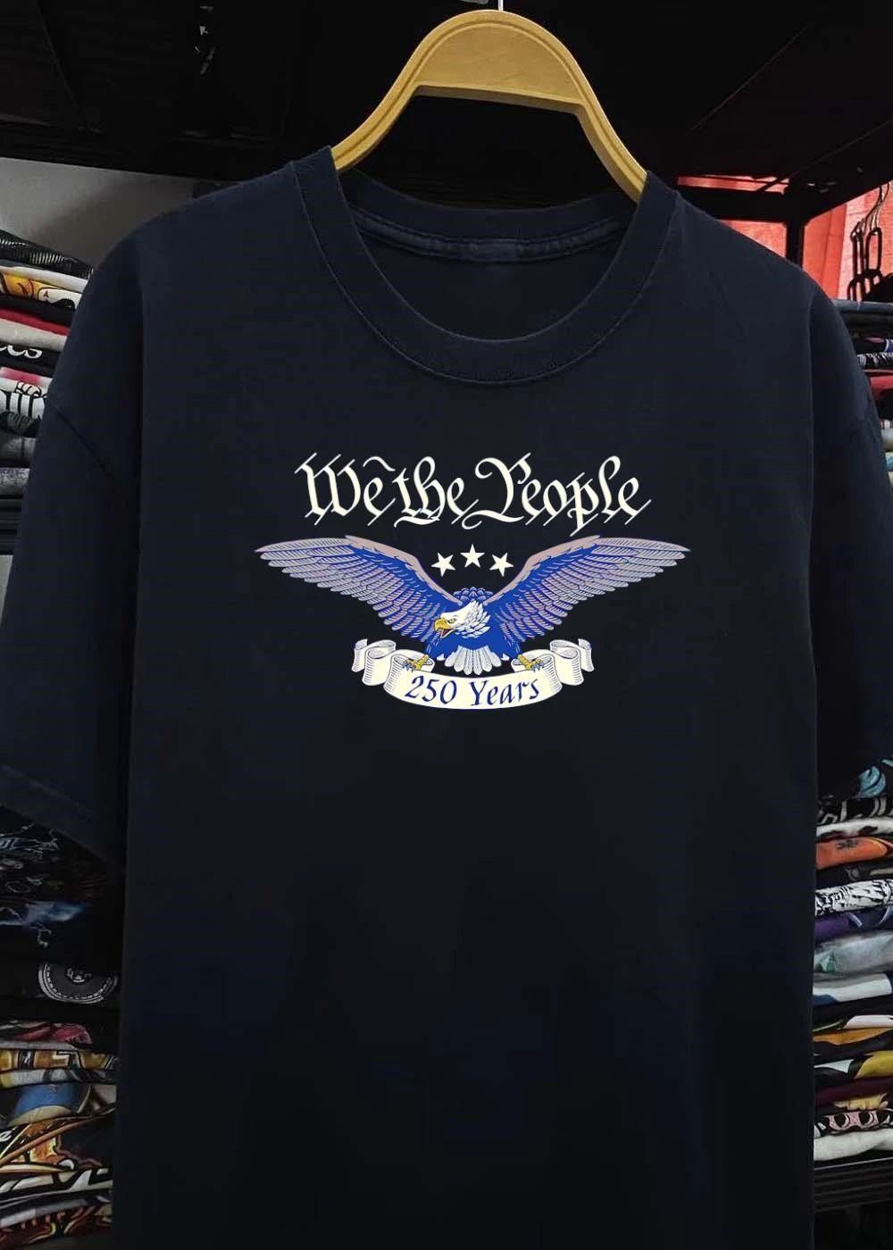 We the People 250 Years Eagle Patriotic American Shirt