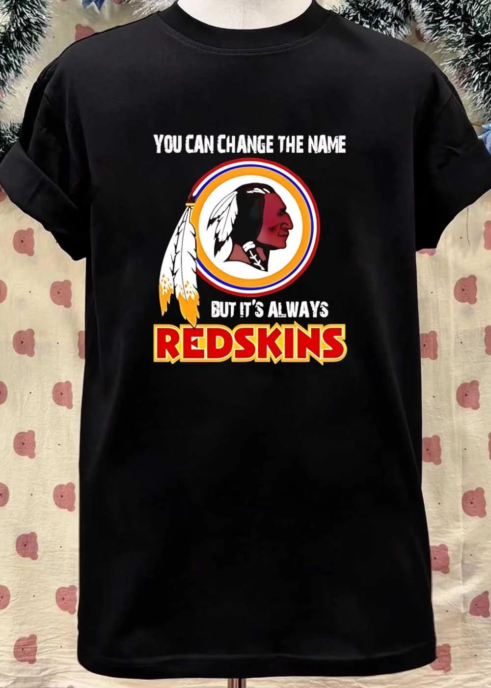 Vintage Style You Can Change the Name but It Is Always Washington Football Shirt