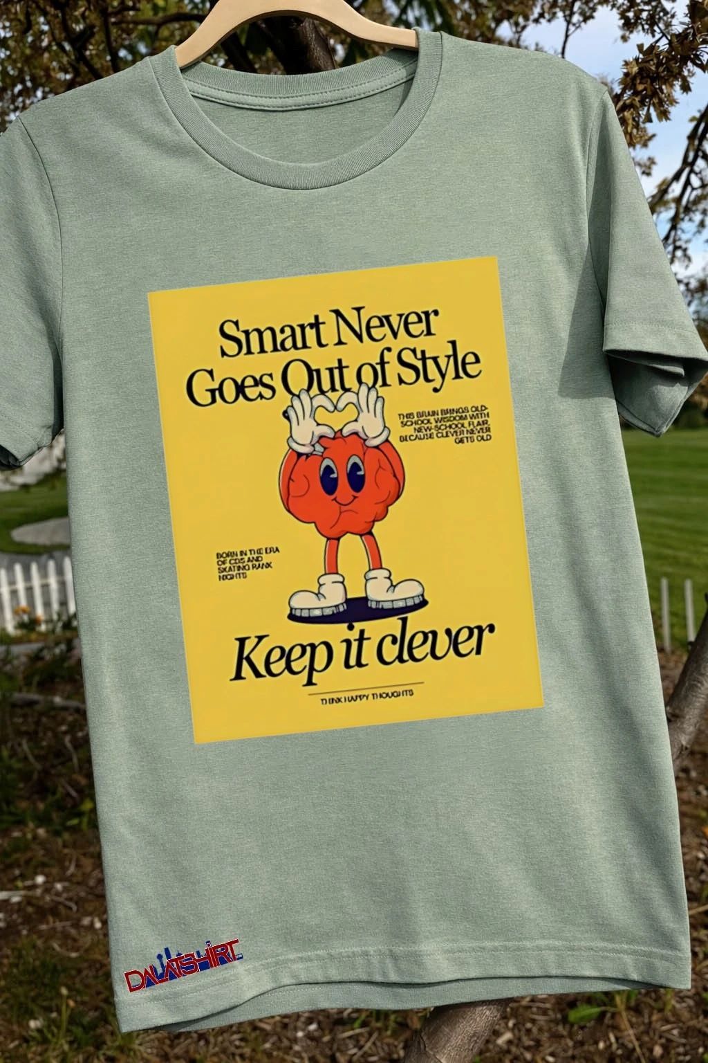 Clever Brain smart never goes out of style keep it clever this brain brings old-school shirt